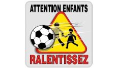 PANNEAU ATTENTION ENFANTS FOOT